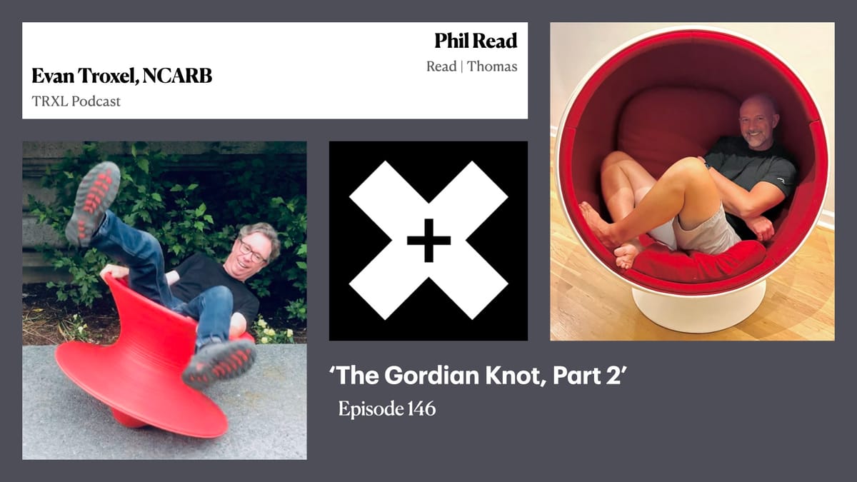 146: ‘The Gordian Knot, Part 2’, with Phil Read