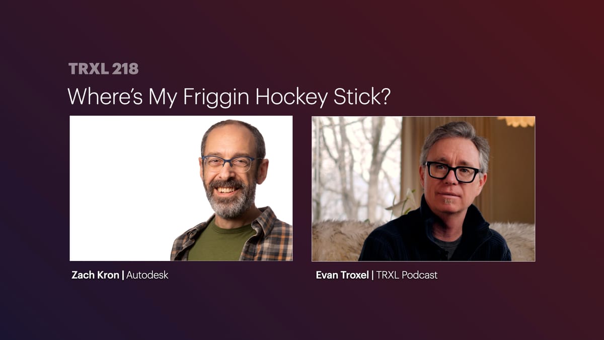 218: ‘Where’s My Friggin Hockey Stick’, with Zach Kron
