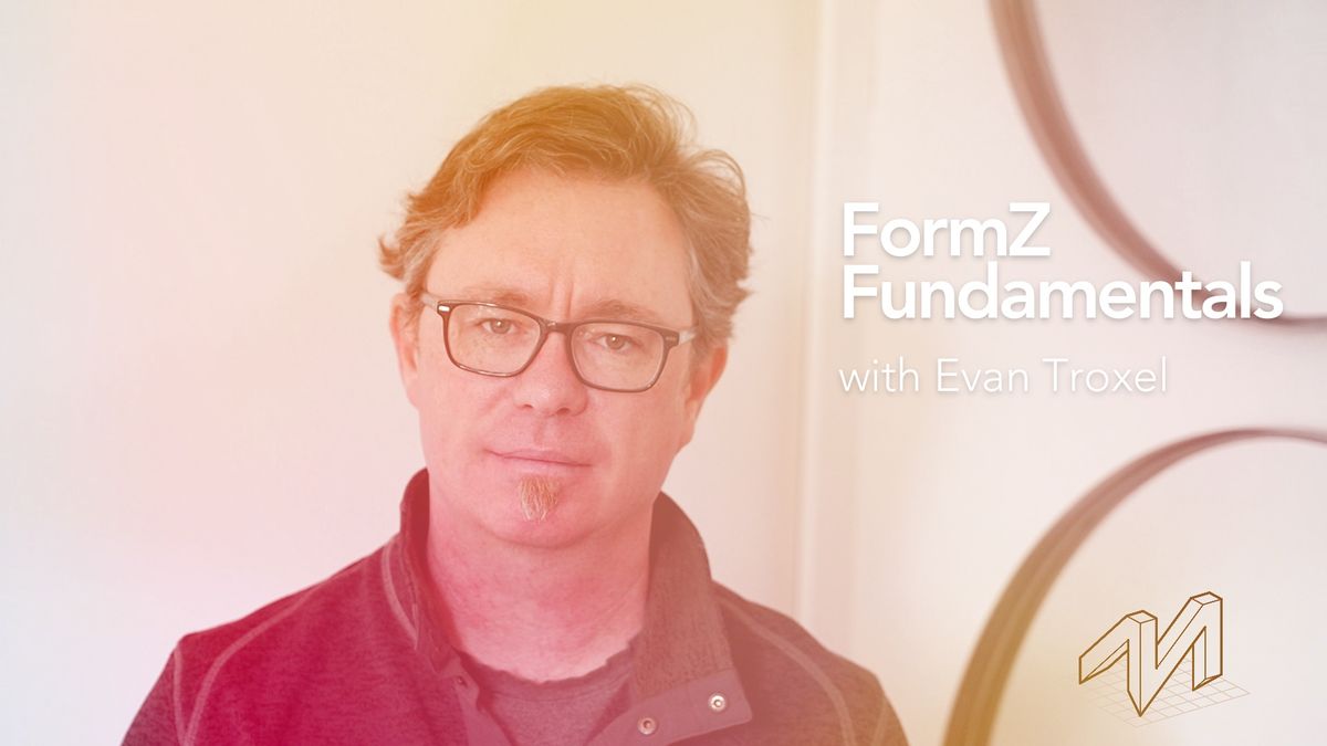 ✱ FormZ Fundamentals Video Course Preview