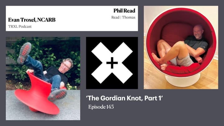 145: ‘The Gordian Knot, Part 1’, with Phil Read