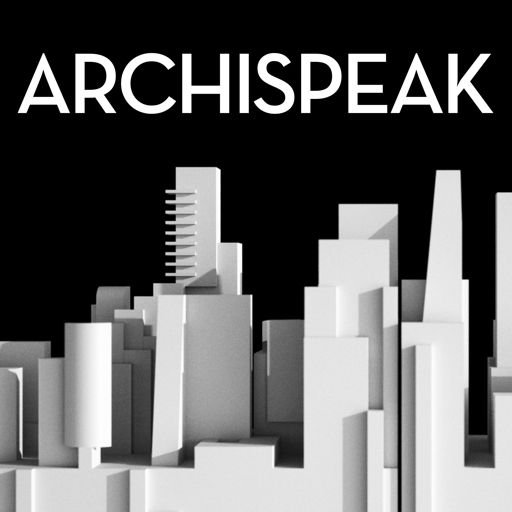 Archispeak #8 - Architects and Egos